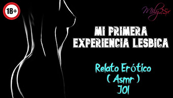 Sperimentando Il Mio Primo Incontro Lesbico - Storia Erotica - Asmr.